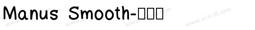 Manus Smooth字体转换